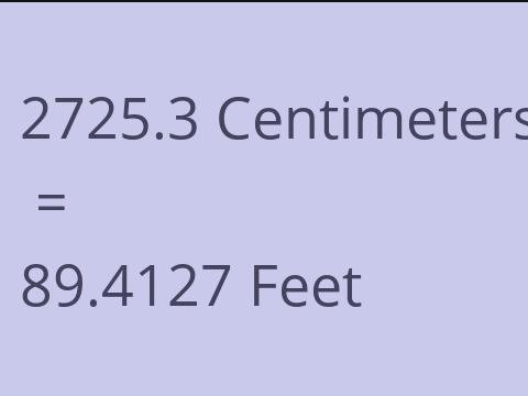 2725.3 CM TO FEET