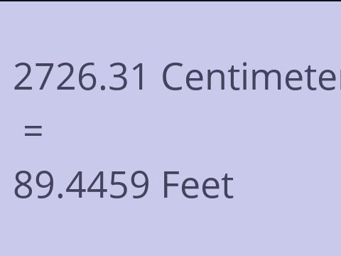 2726.31 CM TO FEET