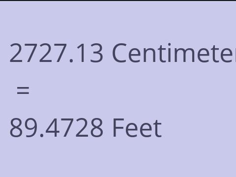 2727.13 CM TO FEET