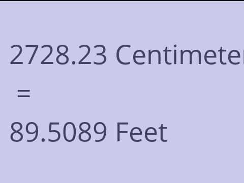 2728.23 CM TO FEET