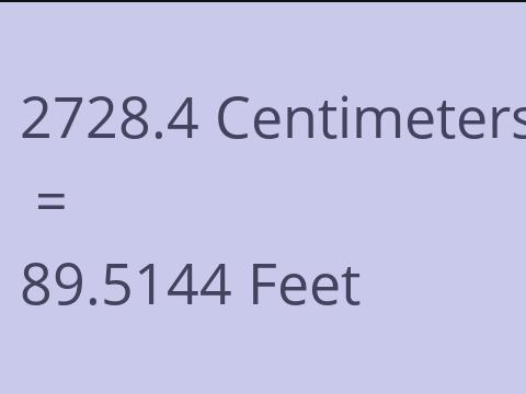 2728.4 CM TO FEET