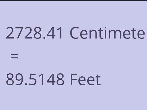 2728.41 CM TO FEET