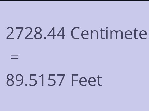 2728.44 CM TO FEET