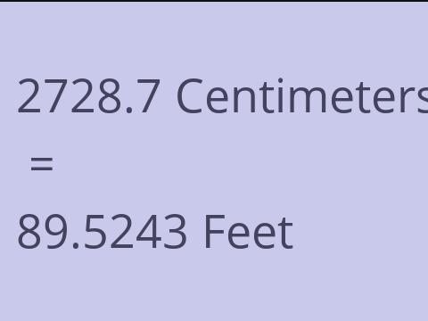 2728.7 CM TO FEET