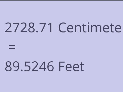 2728.71 CM TO FEET