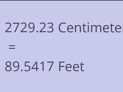2729.23 CM TO FEET