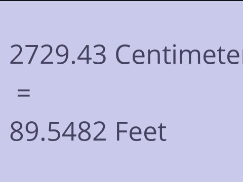 2729.43 CM TO FEET