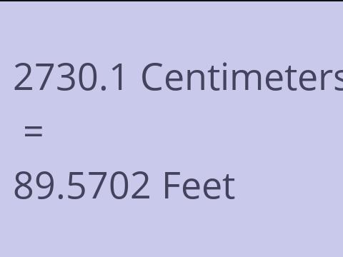 2730.1 CM TO FEET