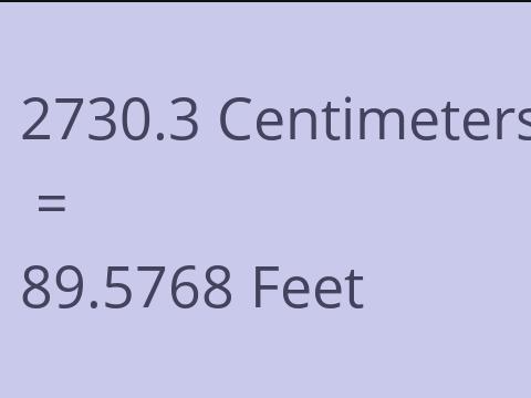 2730.3 CM TO FEET