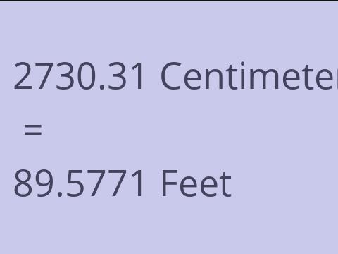 2730.31 CM TO FEET
