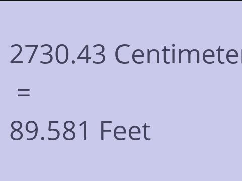 2730.43 CM TO FEET