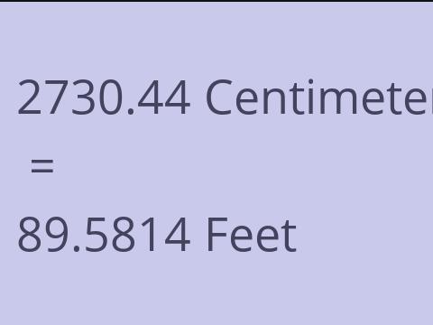 2730.44 CM TO FEET
