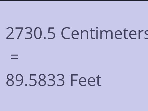 2730.5 CM TO FEET