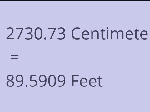 2730.73 CM TO FEET