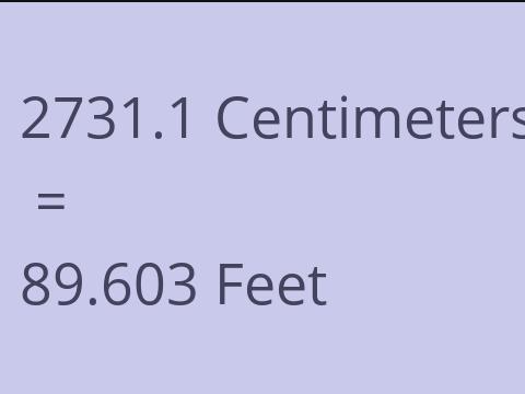 2731.1 CM TO FEET