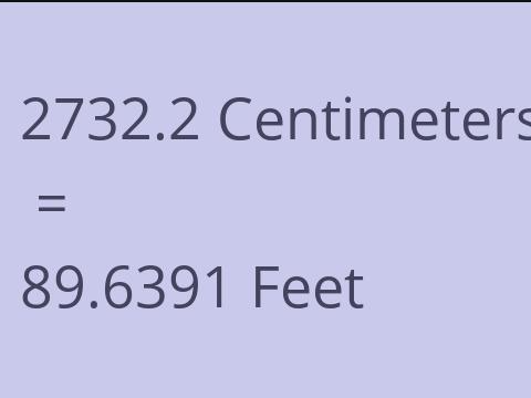 2732.2 CM TO FEET