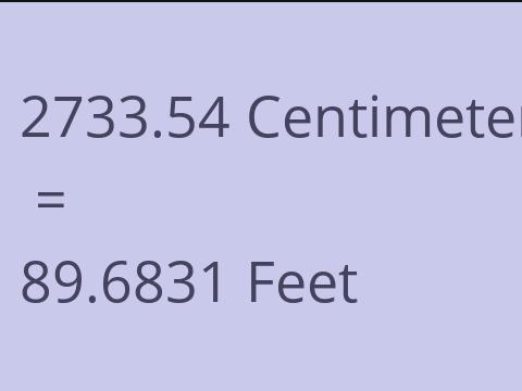 2733.54 CM TO FEET