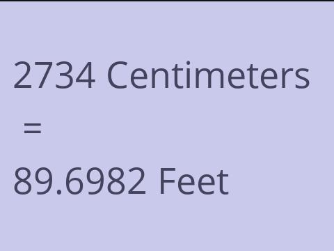 2734 CM TO FEET