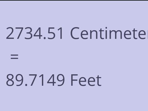 2734.51 CM TO FEET