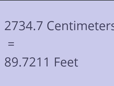 2734.7 CM TO FEET
