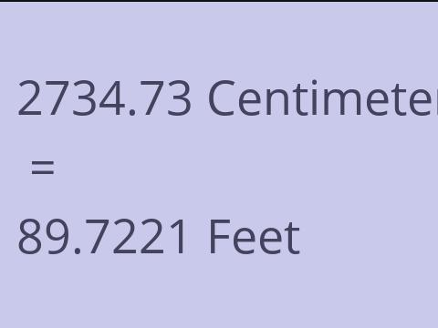 2734.73 CM TO FEET