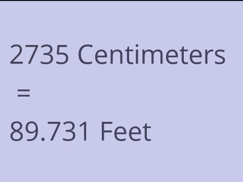 2735 CM TO FEET