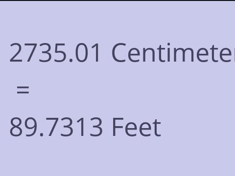 2735.01 CM TO FEET