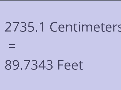 2735.1 CM TO FEET