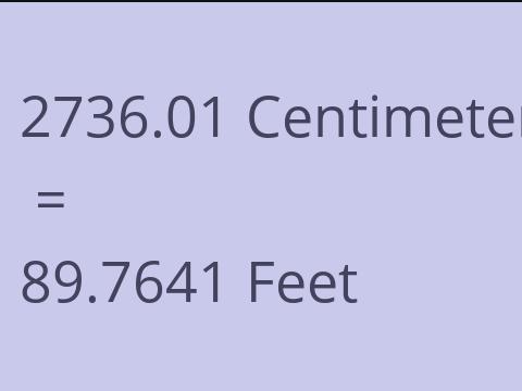 2736.01 CM TO FEET