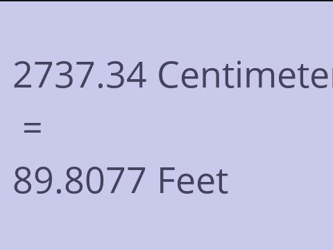 2737.34 CM TO FEET