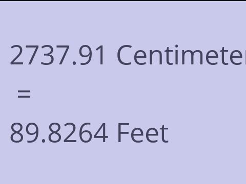 2737.91 CM TO FEET
