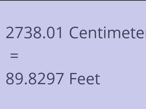 2738.01 CM TO FEET