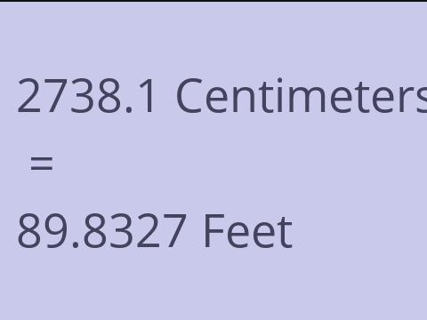 2738.1 CM TO FEET