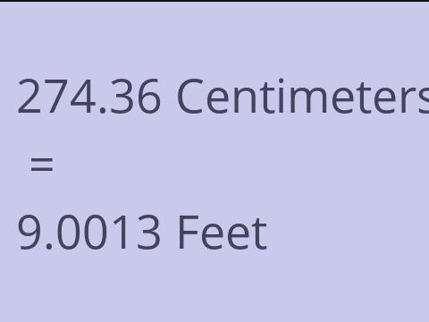 274.36 CM TO FEET