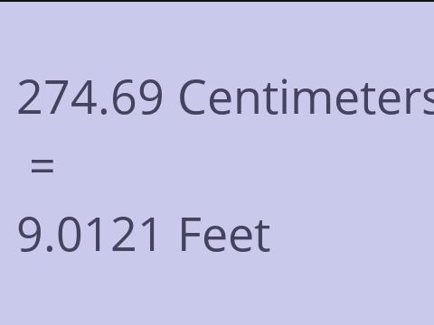 274.69 CM TO FEET