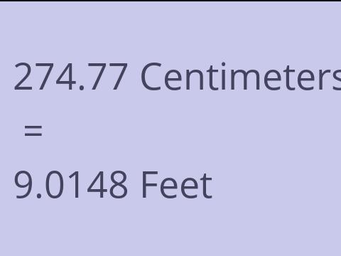 274.77 CM TO FEET