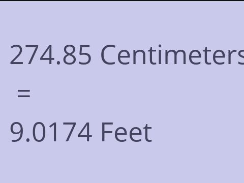 274.85 CM TO FEET