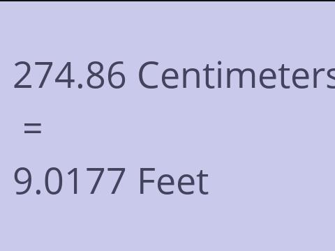 274.86 CM TO FEET