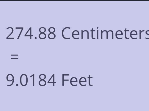 274.88 CM TO FEET