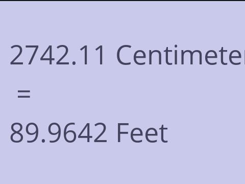 2742.11 CM TO FEET