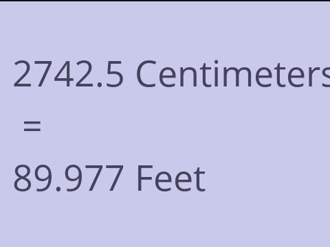 2742.5 CM TO FEET