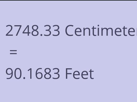 2748.33 CM TO FEET