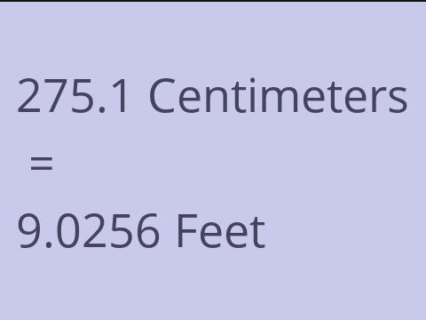 275.1 CM TO FEET