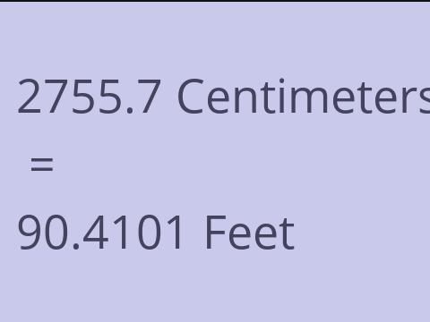 2755.7 CM TO FEET