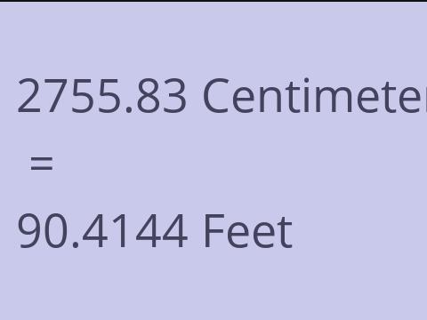 2755.83 CM TO FEET