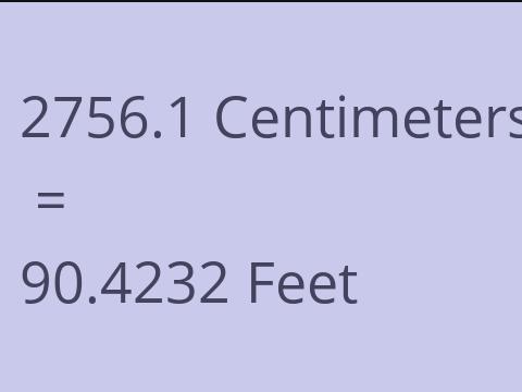 2756.1 CM TO FEET