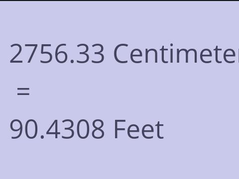 2756.33 CM TO FEET