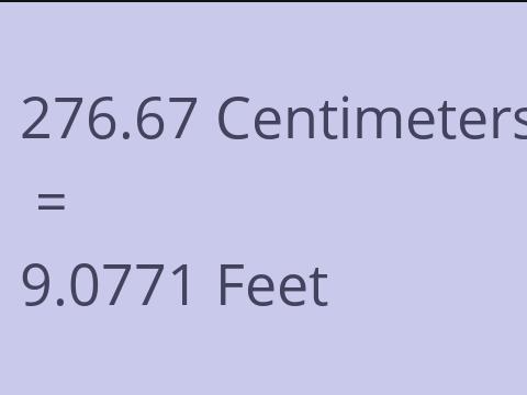 276.67 CM TO FEET