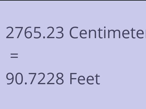 2765.23 CM TO FEET