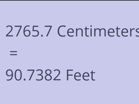 2765.7 CM TO FEET